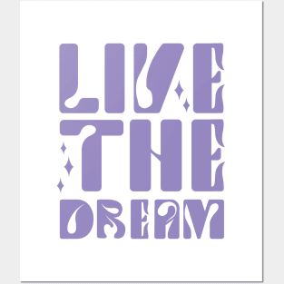 Live The Dream | Julia Healy Posters and Art